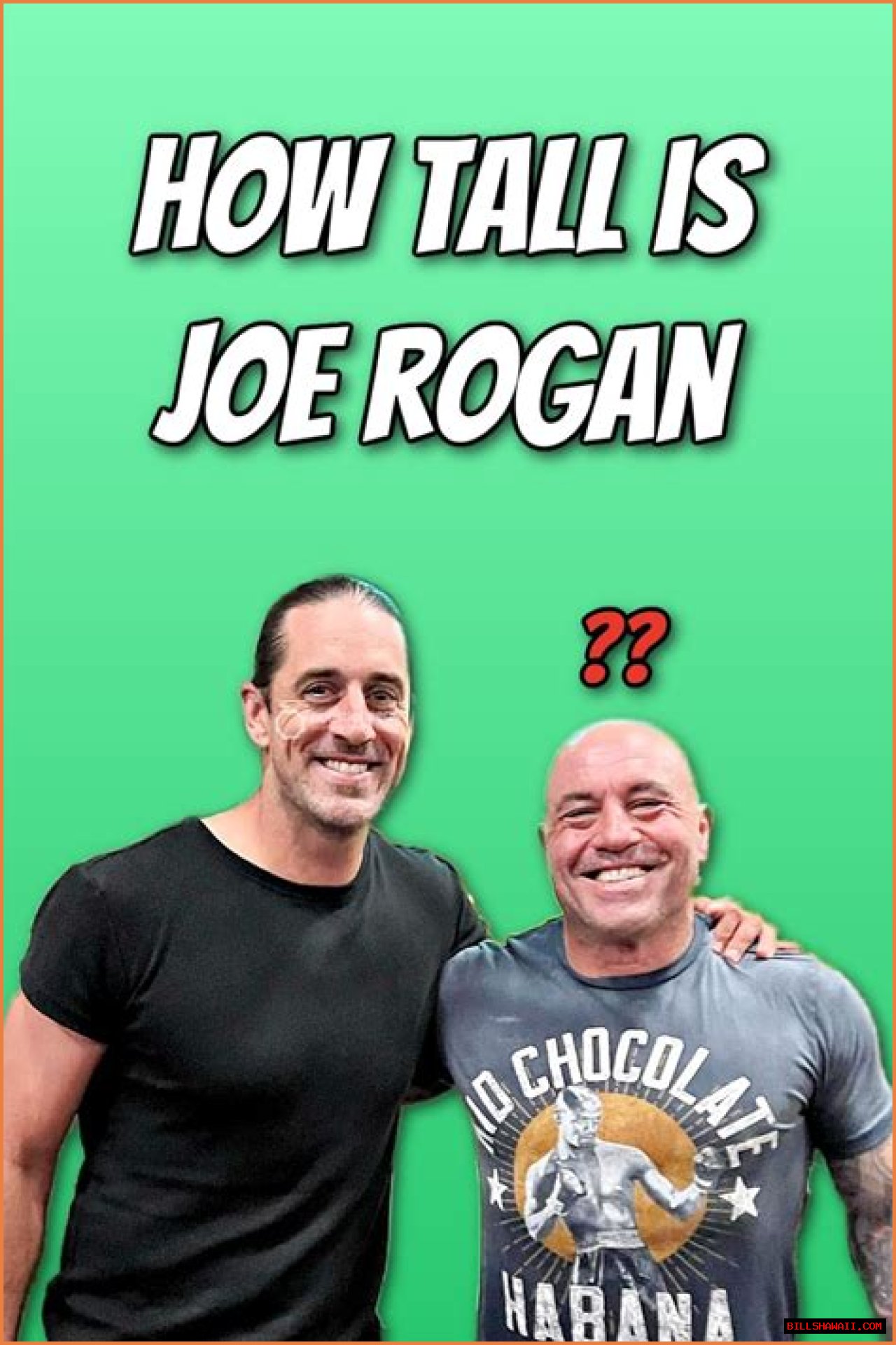 Joe Rogan Height: Everything You Need To Know